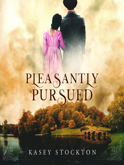 Title details for Pleasantly Pursued by Kasey Stockton - Available